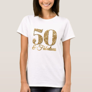 T-shirt Glittery Gold 50 & Fabuleux