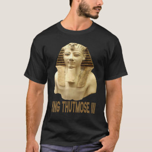 T-shirt Glorieux Roi Thutmose Iii Pharaon De L'Ancienne Ég