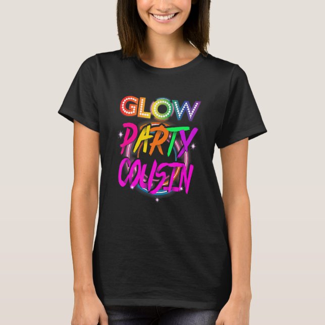 T-shirt Glow Party Cousin  Paint Splatter Effect Glow Part (Devant)
