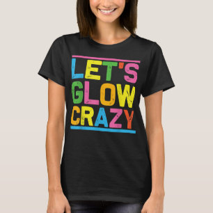 T-shirt Glow Party Faisons la fête