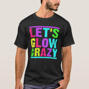 T-shirt Glow Party Faisons la fête
