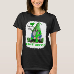 T-shirt Gnome J'Aime Quelqu'un Atteint D'une Maladie Rénal