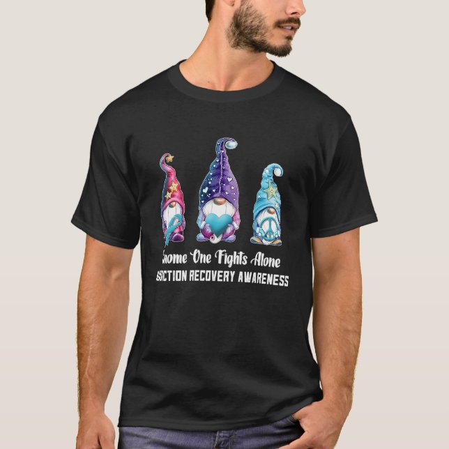 T-shirt Gnome One Fights Alone Addiction Recovery Awarenes (Devant)