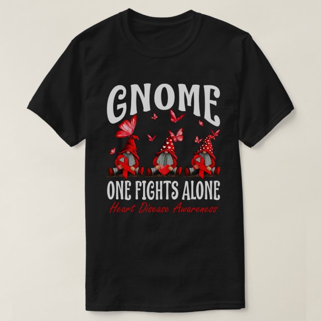 T-shirt Gnome One Fights Alone Heart Disease (Design devant)