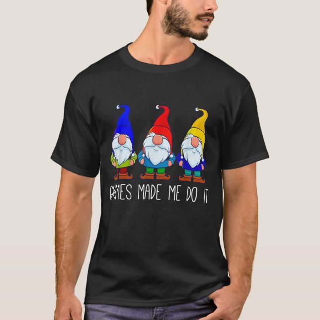 T-shirt Gnomes M'A Fait Le Faire Drôle Jardin Gnome Lover  (Devant)