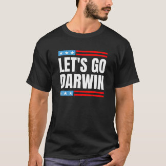 T-shirt Go Darwin Pro Vaccine Vacciné Funny Sayin