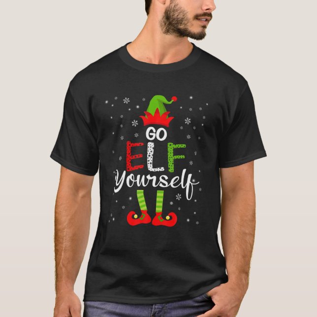 T-shirt Go Elf Yself Noël ELF Matching Family Grou (Devant)