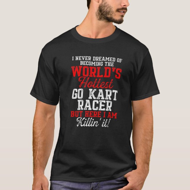 T-shirt Go Kart Racing Karting Go-Cart Racer (Devant)