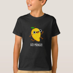 T-shirt Go Mango Funny Running Mango Pun Dark BG