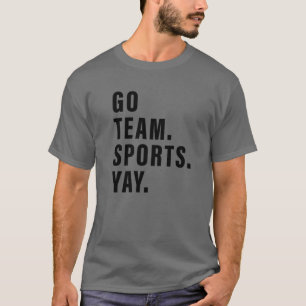 T-shirt Go Team Sports Yay Sports Et Jeux Concours Te