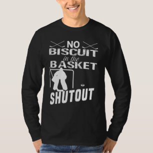 T-shirt Goalie De Hockey Sur Glace Pas De Biscuit Dans Le 