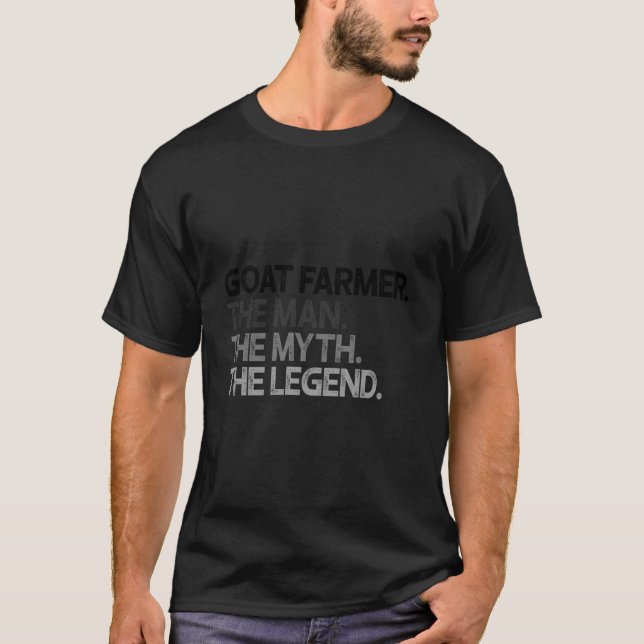 T-shirt Goat Farmer Myth The Legend (Devant)