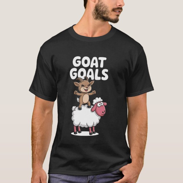 T-shirt GOAT Goals Funny Goat and Sheep Cartoon Farm Anima (Devant)