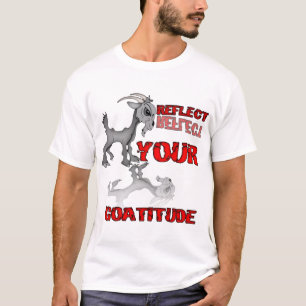 T-shirt Goatitude Amusante Attitude Dire