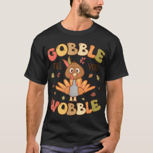 T-shirt Gobble jusqu'à ce que vous tourbillonnez les enfan