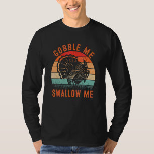 T-shirt Gobble Me Swallow Thanksgiving Vintage Dindon Tr