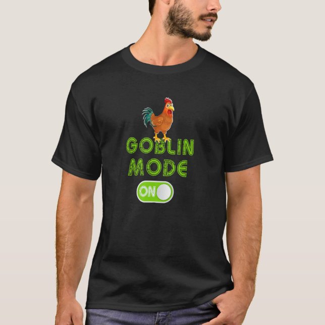 T-shirt Goblin Mode Activated Inappropriate Adult Humor In (Devant)