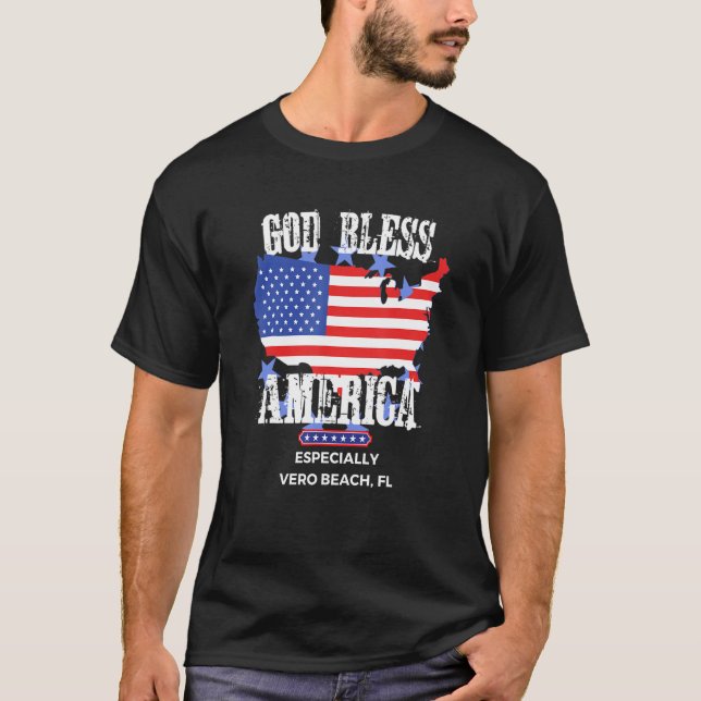 T-shirt God Bless America Especially Vero Beach FL US Stat (Devant)