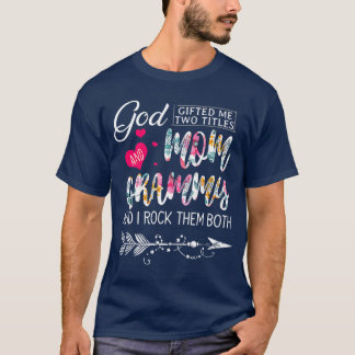 T-shirt God Gifted Mewoitles Mom And Grammy Flower Mothers