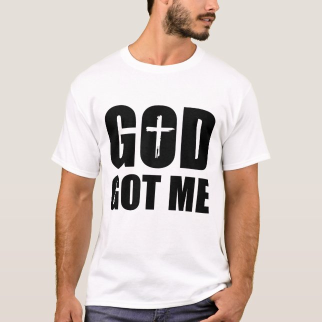 T-shirt GOD GOT ME Wht (Devant)
