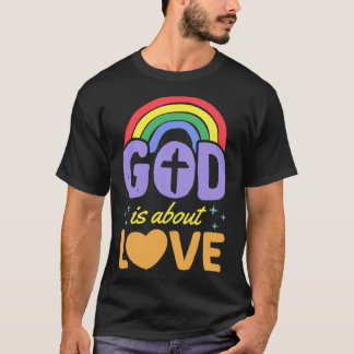 T-shirt God Is About Love Christian Gay Pride Bohemian Rai