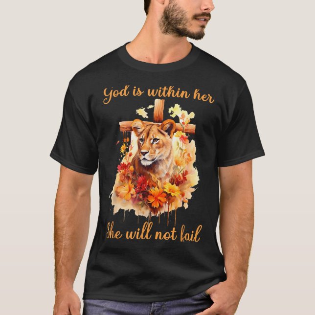 T-shirt God Is Within Her She Will Not Fail Lioness Cross  (Devant)