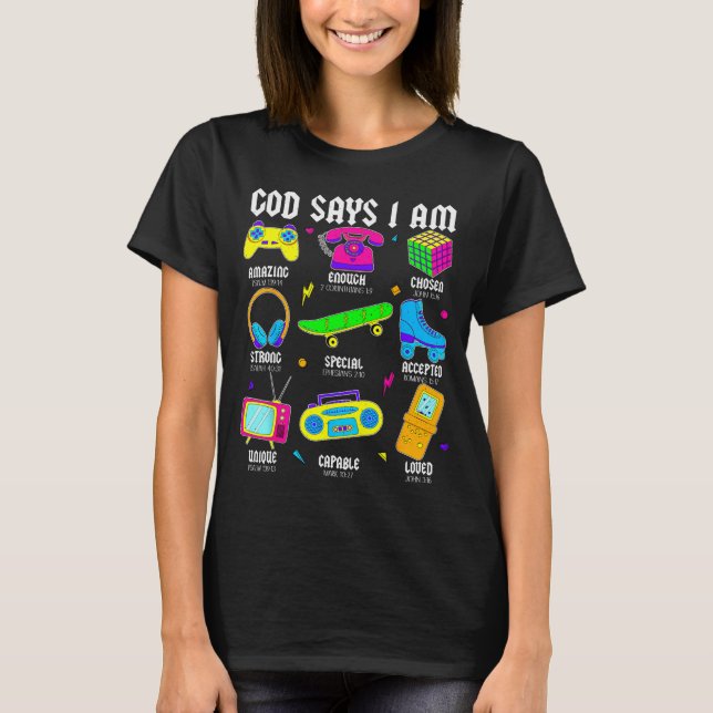 T-shirt God Says I Am Christian Men Women Kids Retro 80's  (Devant)