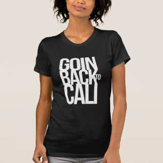 T-shirt Goin de nouveau à Cali