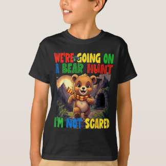 T-shirt Going on a Bear Hunt Not Scared Playful Kids Cute
