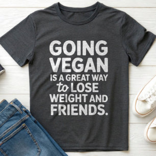 T-SHIRT GOING VEGAN EST UN GRAND MOYEN DE PERDRE DU POIDS 
