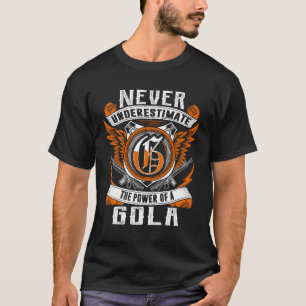 T-shirt GOLA - Ne jamais sous-estimer personnalisé