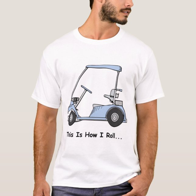 T-shirt Golf C'est comme ça que je roule (Devant)