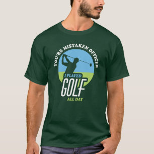 T-shirt Golf Drôle Dire Pour Les Golfeurs