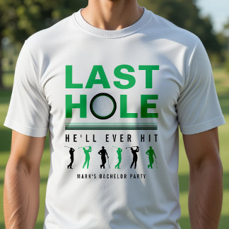 T-shirt Golf Enterrement de Vie de Garçon Dernier Trou qu'