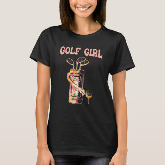 T-shirt Golf Girl Golf Lover Golfer Life Golf Pla Golf