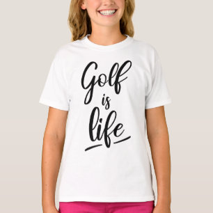 T-shirt Golf is life