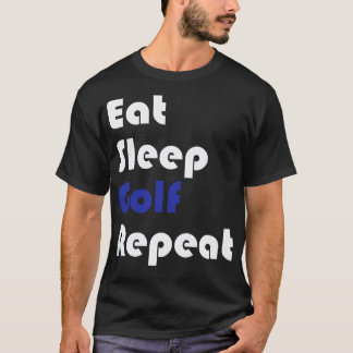 T-shirt Golf Manger Sleep Golf Repeat