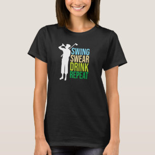T-shirt Golf pour hommes  Swing de golf Jurer Boire Répéte