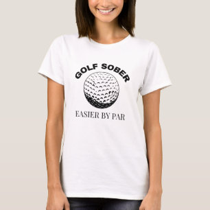T-shirt Golf Sober Plus Facile Par Parc Funny Golf Quote T
