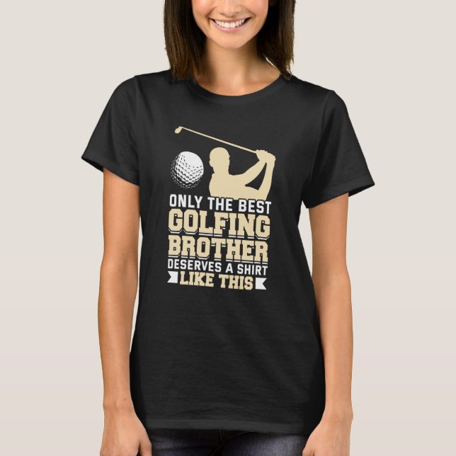 T-shirt Golfing Golf Player Coach Golfer Brother  1 (Devant)