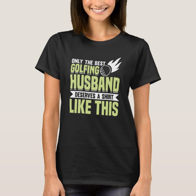 T-shirt Golfing Golf Player Coach Golfer Husband  2 (Devant)