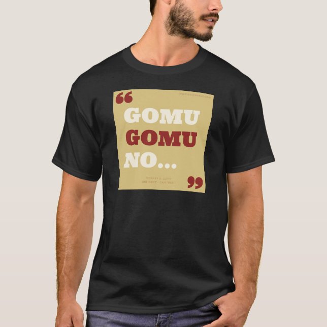 T-shirt Gomu Gomu dans… (Devant)