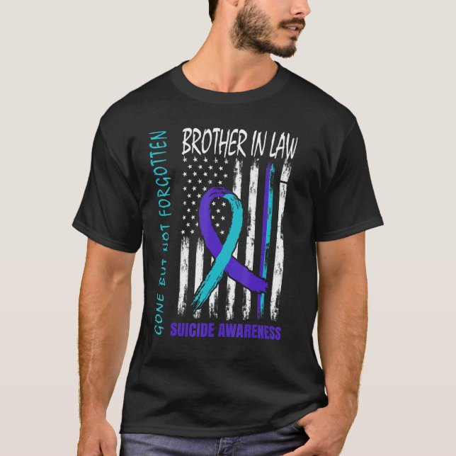 T-shirt Gone But Not Forgotten Brother In Law Suicide Awar (Devant)