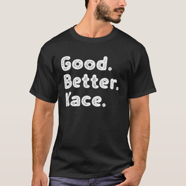 T-shirt Good better Kace (Devant)