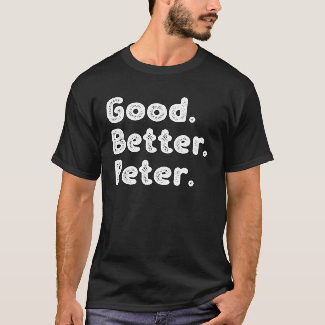T-shirt Good better Peter (Devant)