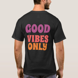 T-shirt "Good Days Ahead" good vibes.