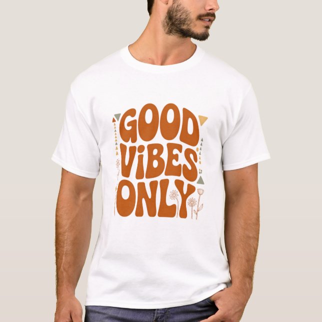 T-shirt Good Vibes Only (Devant)
