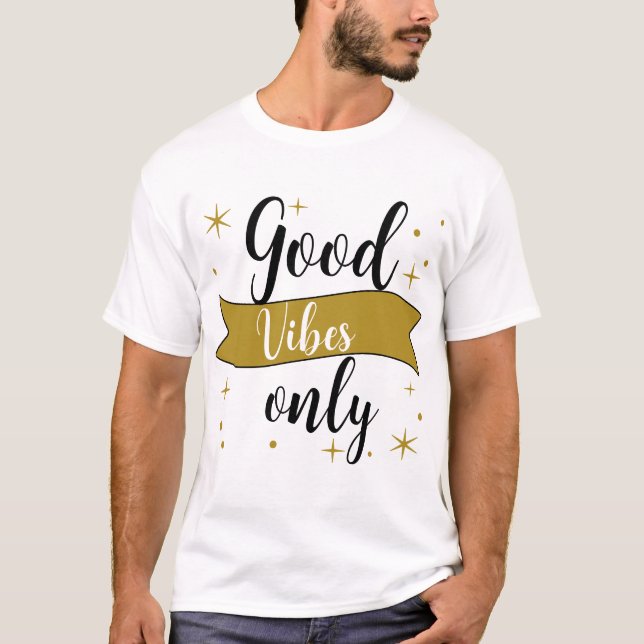 T-Shirt good vibes only (Devant)