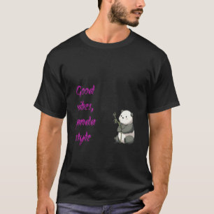 T-shirt : "Good Vibes, Panda Style" - Mini Mignonne Pand