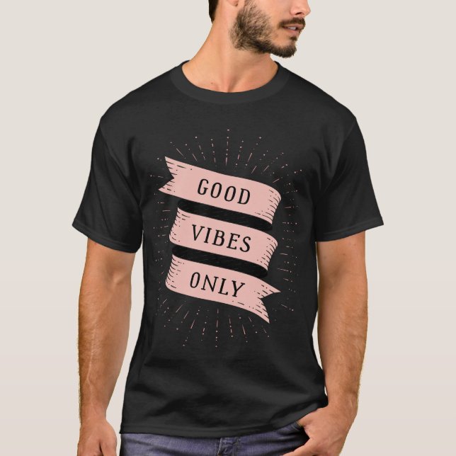 T-shirt Good Vibes uniquement (Devant)